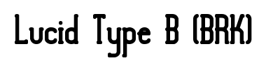 Betűtípus Lucid Type B (BRK)